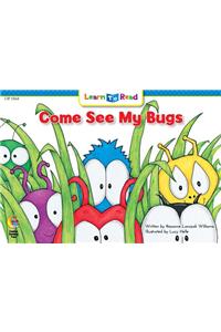 Come See My Bugs