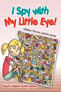 I Spy with My Little Eye! Hidden Picture Activity Book