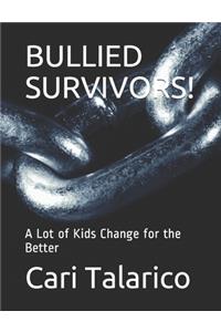 Bullied Survivors!