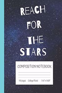 Reach For The Stars Composition Notebook