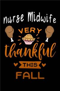 Nurse Midwife very thankful this fall