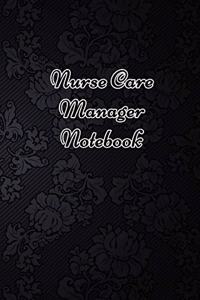 Nurse Care Manager Notebook