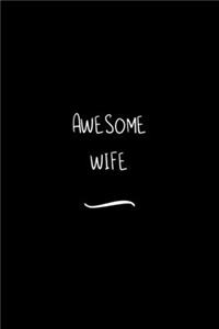 Awesome Wife
