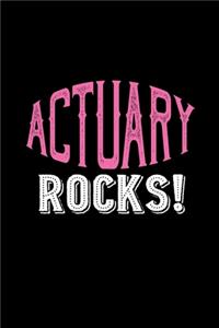 Actuary rocks!