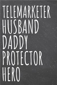 Telemarketer Husband Daddy Protector Hero