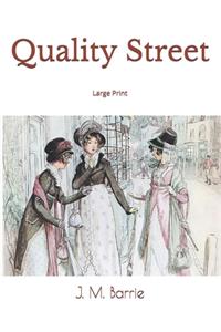 Quality Street