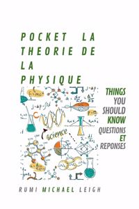 Pocket La Théorie de la Physique