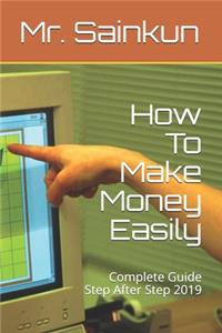How To Make Money Easily