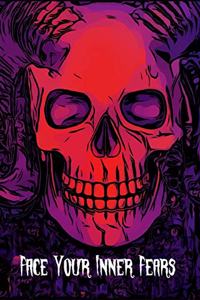 Face Your Inner Fears