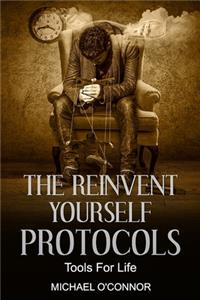 The Reinvent Yourself Protocols