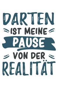Darten Ist Meine Pause Von Der Realität