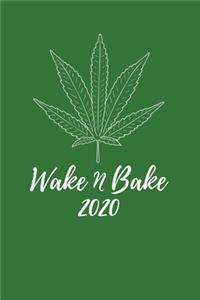 Wake N Bake 2020