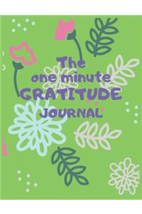 The one minute gratitude journal