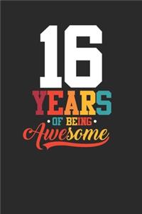 16 Years Of Being Awesome