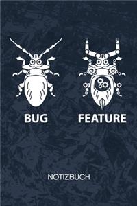 Bug Feature