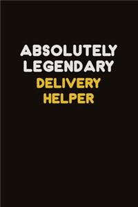 Absolutely Legendary Delivery Helper