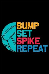 Bump Set Spike Repeat