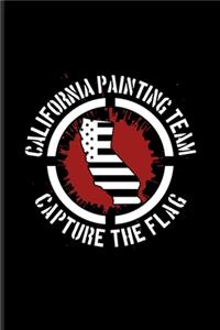 California Painting Team Capture The Flag