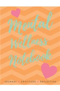 Mental Wellness Notebook