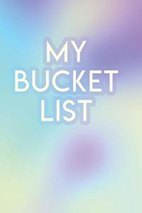 My Bucket List