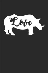 Love Rhinos Notebook - Rhino Gift - Vintage Rhino Lover Journal - Animals Diary for Rhino Lovers Zookeepers And Animal Attendants