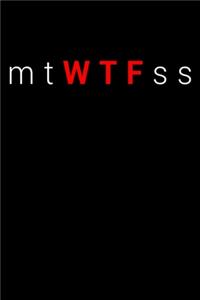 Funny Monday Tuesday Wednesday Thursday Friday Saturday Sunday Spells WTF Notebook