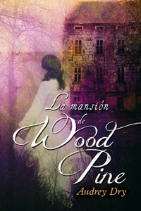 La mansión de Wood Pine