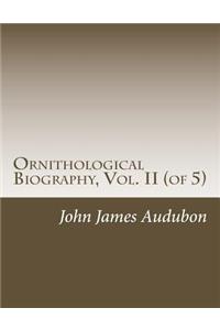 Ornithological Biography, Vol. II (of 5)