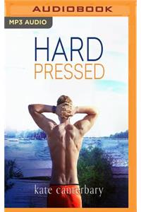 Hard Pressed