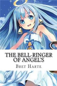 The Bell-Ringer of Angel's