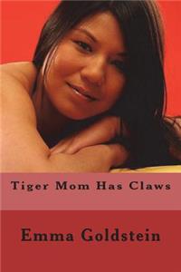 Tiger Mom Has Claws