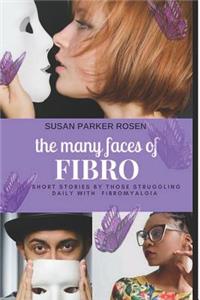 The Many Faces of Fibro