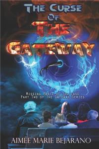 The Curse of the Gateway
