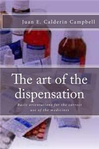 Art of the Dispensation