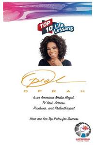 Top 10 Life Lessons - Oprah's Top 10 Rules for Success