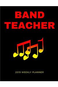 Band Teacher 2019 Weekly Planner