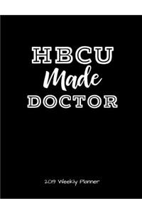 Hbcu Made Doctor 2019 Weekly Planner