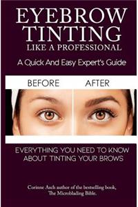 Eyebrow Tinting Like a Professional