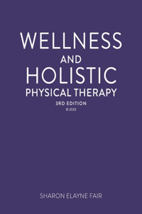 Wellness and Holistic Physical Therapy
