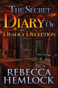 The Secret Diary of Deadly Deception