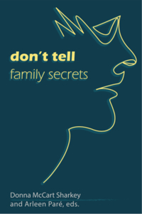 Don?t Tell: Family Secrets