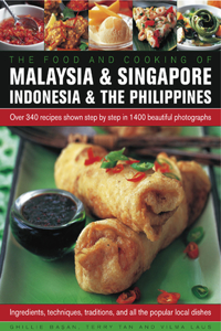 Food and Cooking of Malaysia & Singapore, Indonesia & the Philippines