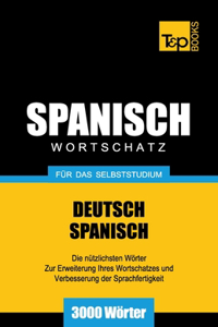 Spanischer Wortschatz für das Selbststudium - 3000 Wörter
