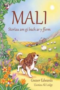 Mali ar y Fferm a Storiau Eraill