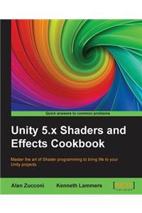 Unity 5.x Shaders and Effects Cookbook