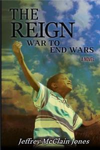 The Reign: War to End Wars