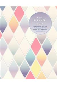 Daily Planner 2019 Time Schedule, Meal Plan, Weather/Mood & Water Tracker, Top 3 Goals, Tasks, Gratitude Section