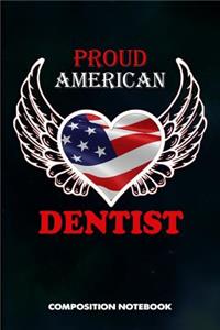 Proud American Dentist