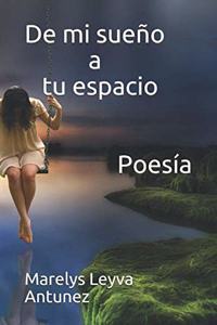 de Mi Sue�o a Tu Espacio