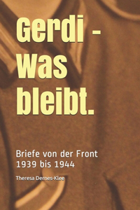 Gerdi - Was bleibt.